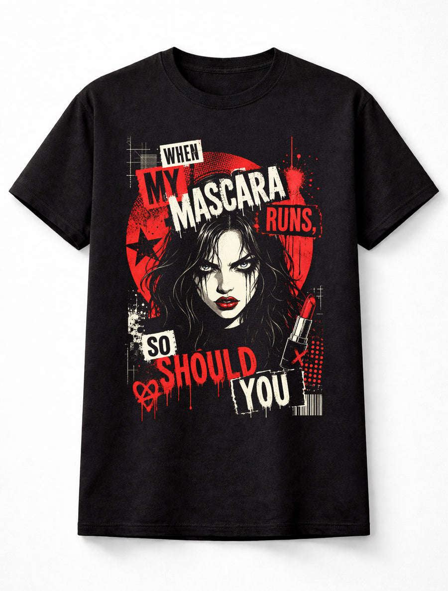 When My Mascara Runs Emo Gothic Girl Lipstick Makeup Horror Unisex T-Shirt