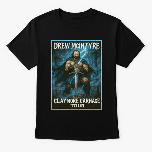 Drew McIntyre Claymore Carnage Tour Unisex T-Shirt – Scottish Warrior Retro Wrestling Tee