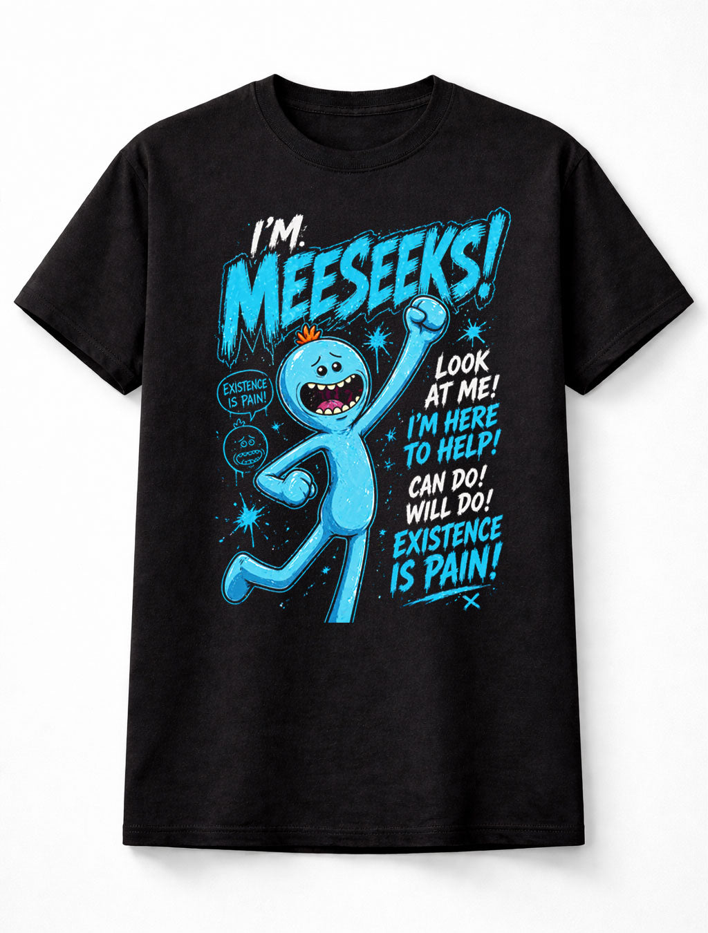 Mr Meeseeks Rick and Morty Cartoon TV Show Graphic Tee Sci-Fi Comedy Shirt Unisex Adults & Kids T-Shirt