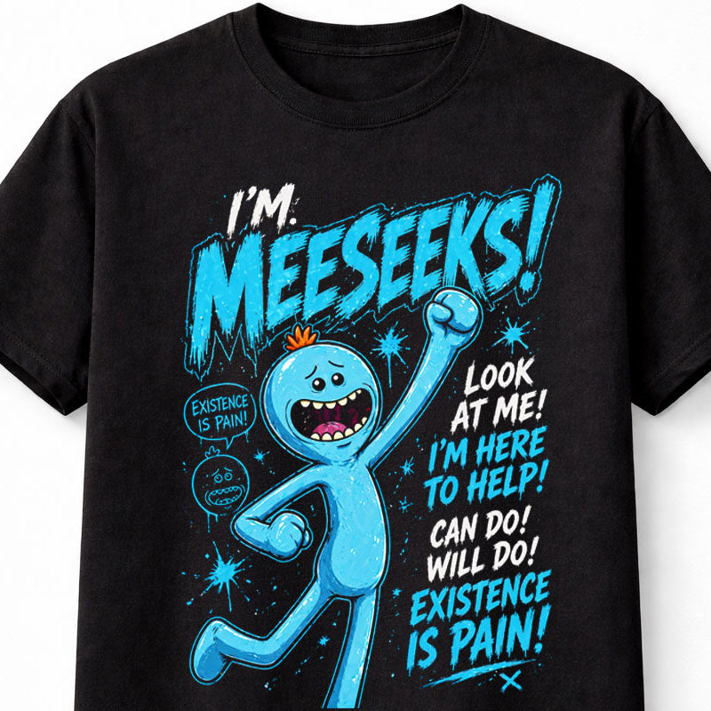 Mr Meeseeks Rick and Morty Cartoon TV Show Graphic Tee Sci-Fi Comedy Shirt Unisex Adults & Kids T-Shirt
