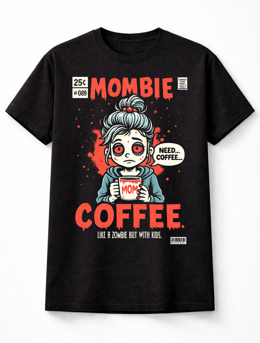 Mombie Coffee Funny Zombie Mom Graphic Unisex T-Shirt