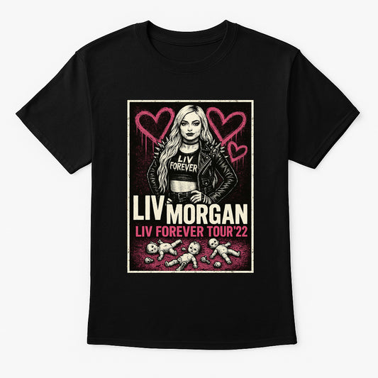 Liv Morgan Liv Forever Tour '22  Unisex T-Shirt – Retro Wrestling Graphic Tee