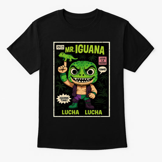 Mr. Iguana “Lucha Lucha” Funo Pop Comic Wrestling T-Shirt — ¡Viva La Iguana!
