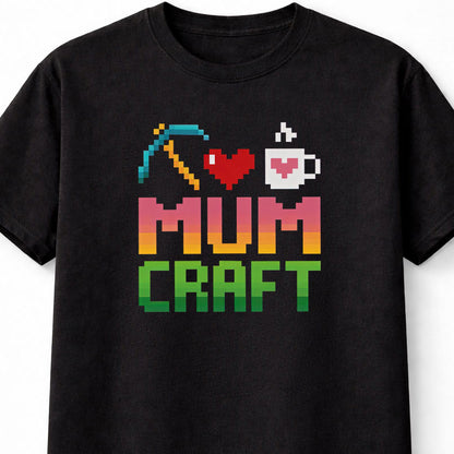 Mumcraft Mum T-Shirt Mothers Day Pixel Art Unisex Black Graphic Tee