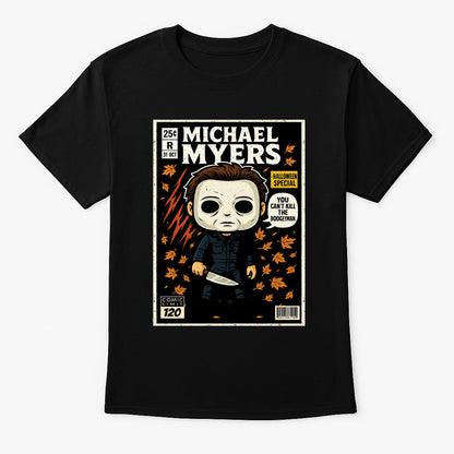 Michael Myers “You Can’t Kill the Boogeyman” Halloween Graphic Tee – Retro Horror Comic Style T-Shirt