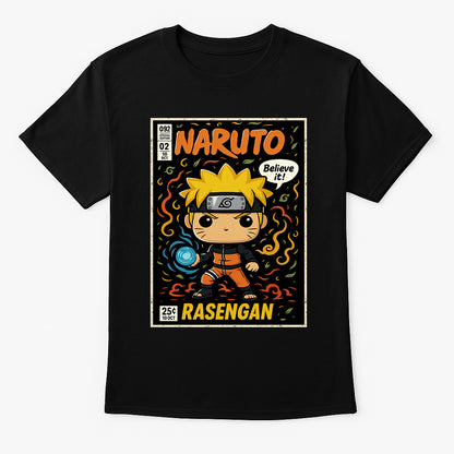 Naruto Uzumaki Rasengan Believe It Anime Adults & Kids Unisex T-Shirt