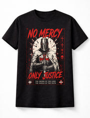 No Mercy Only Justice Knights Templar Crusader Warrior Unisex T-Shirt