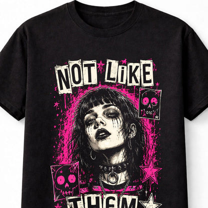 Not Like Them Emo Punk Goth Girl Grunge Graphic Black Unisex T-Shirt