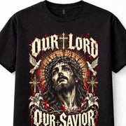 Our Lord Our Savior Jesus Christ Gothic Christian Faith Religious Unisex T-Shirt