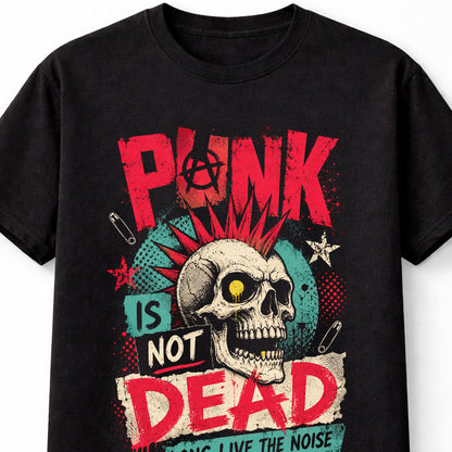 Punk Is Not Dead Skull Mohawk Punk Rock Music Fan Unisex T-Shirt