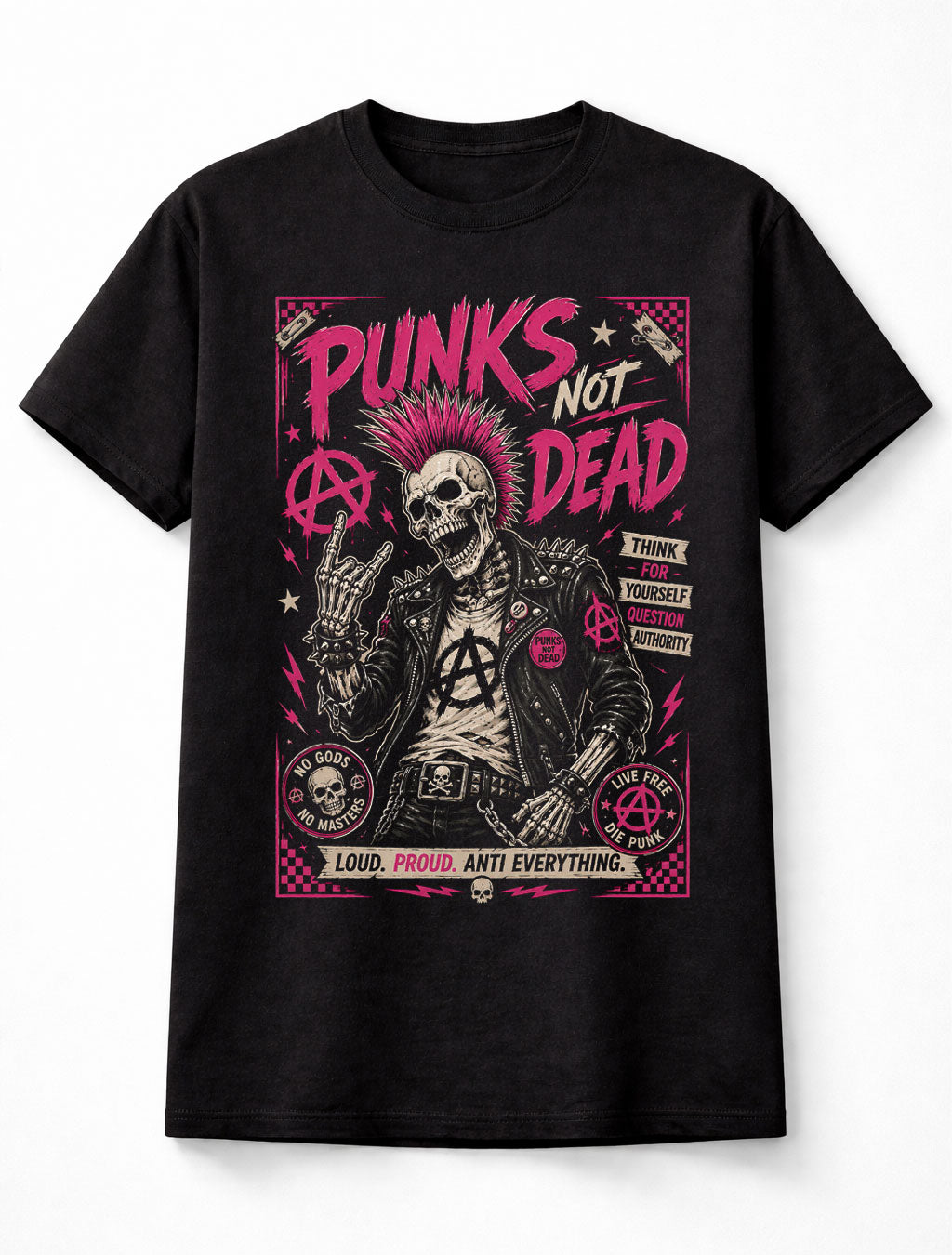 Punks Not Dead Punk Rock Skull Anarchy Rebellion Unisex T-Shirt