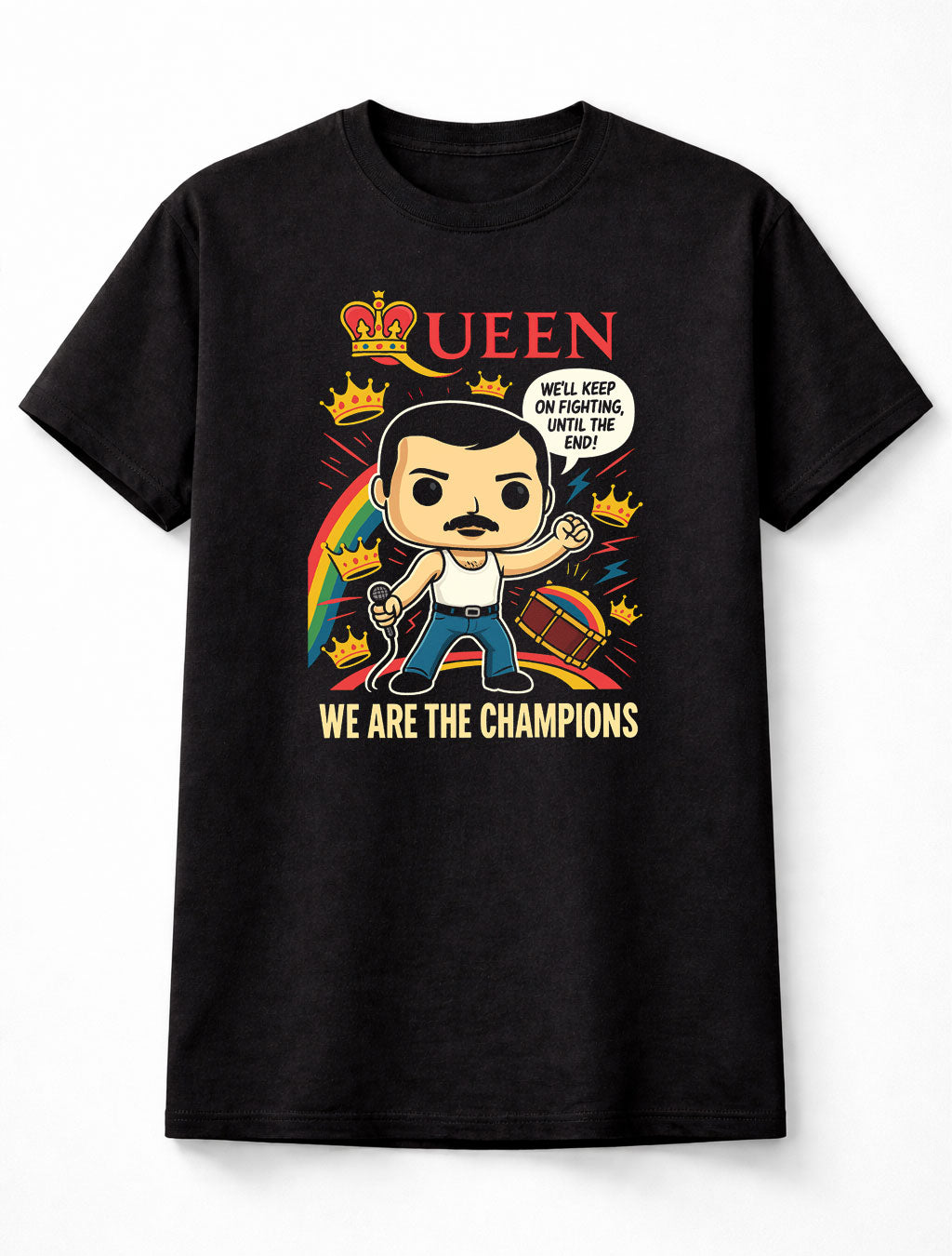 Queen We Are The Champions Fighting Till The End Crown Rainbow Adults & Kids Unisex T-Shirt