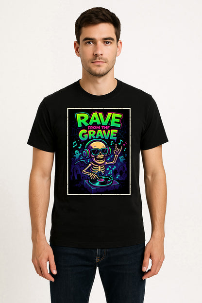 Rave from the Grave Unisex T-Shirt DJ Skeleton Party Raver Disco Tee