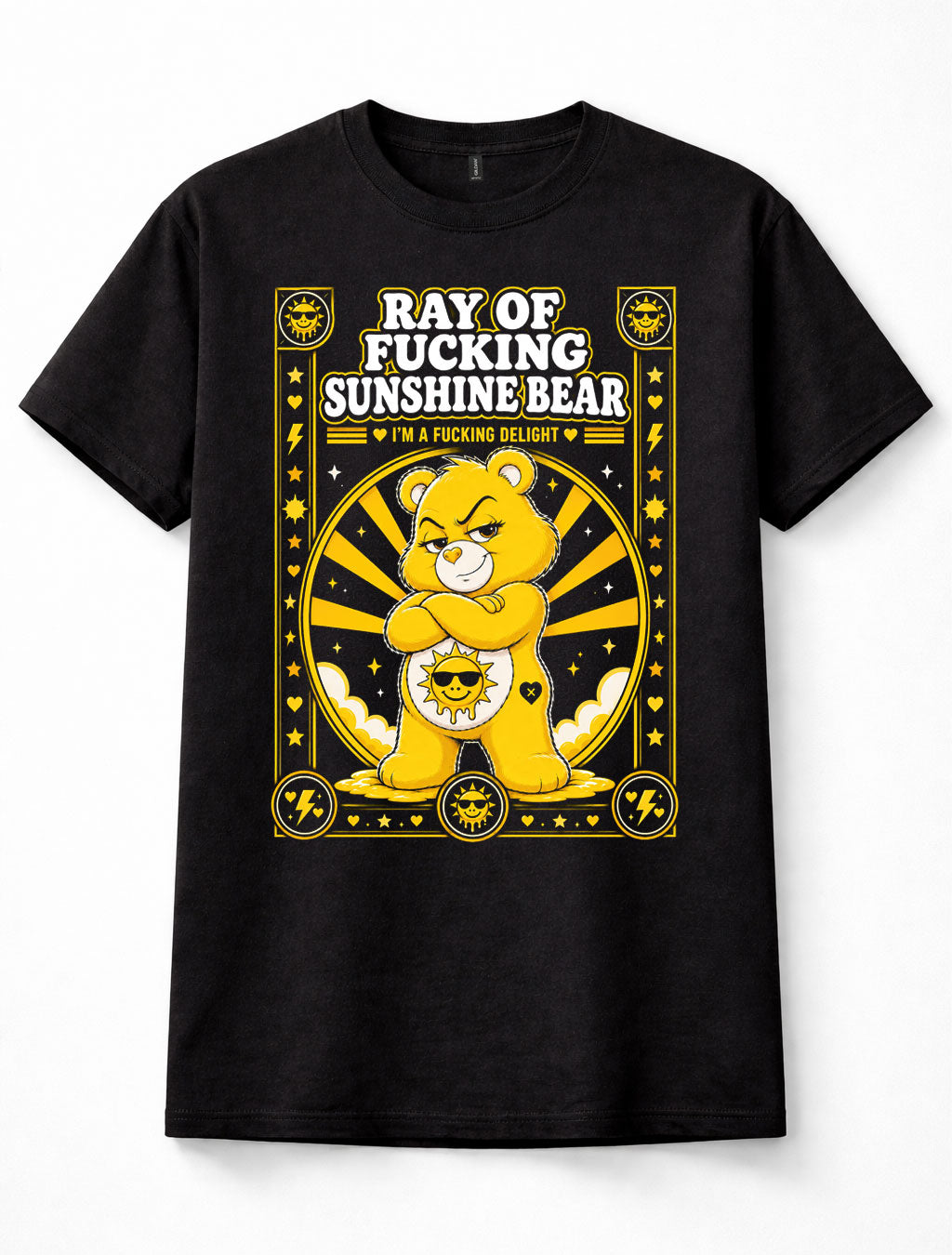 Ray of Fucking Sunshine Bear Care Bears Funny Adult Slogan Unisex T-Shirt