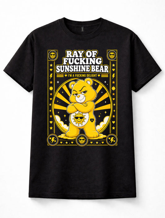 Ray of Fucking Sunshine Bear Care Bears Funny Adult Slogan Unisex T-Shirt