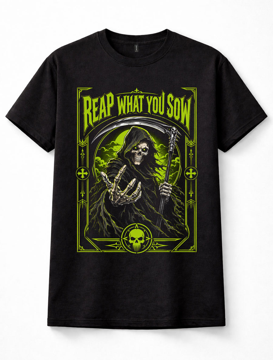 Reap What You Sow Grim Reaper Skull Horror Gothic Unisex T-Shirt