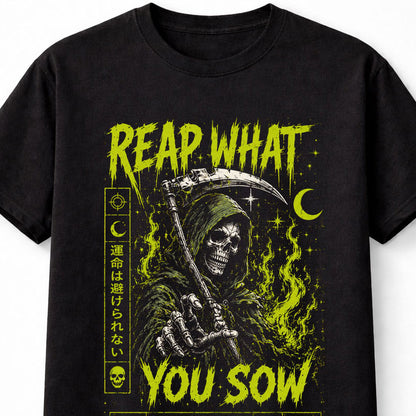 Reap What You Sow Grim Reaper Scythe Gothic Horror Unisex T-Shirt