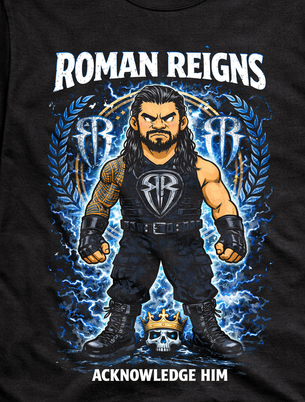 Roman Reigns Acknowledge Him Wrestling Tribal Chief Lightning Crown Graphic Fan Art Tee Adults & Kids Unisex T-Shirt