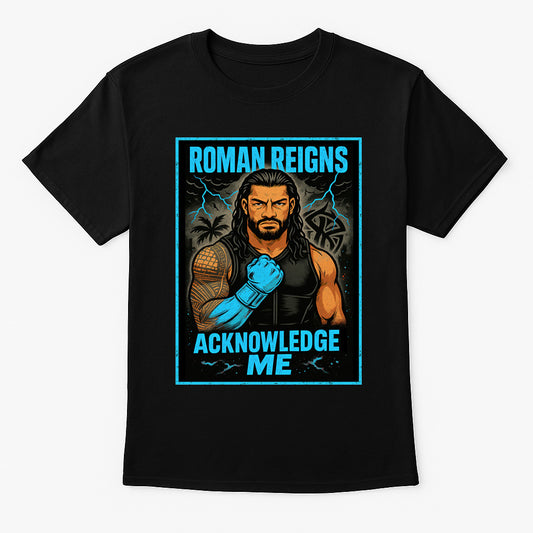 Roman Reigns “Acknowledge Me” Retro Wrestling T-Shirt — Tribal Chief Edition