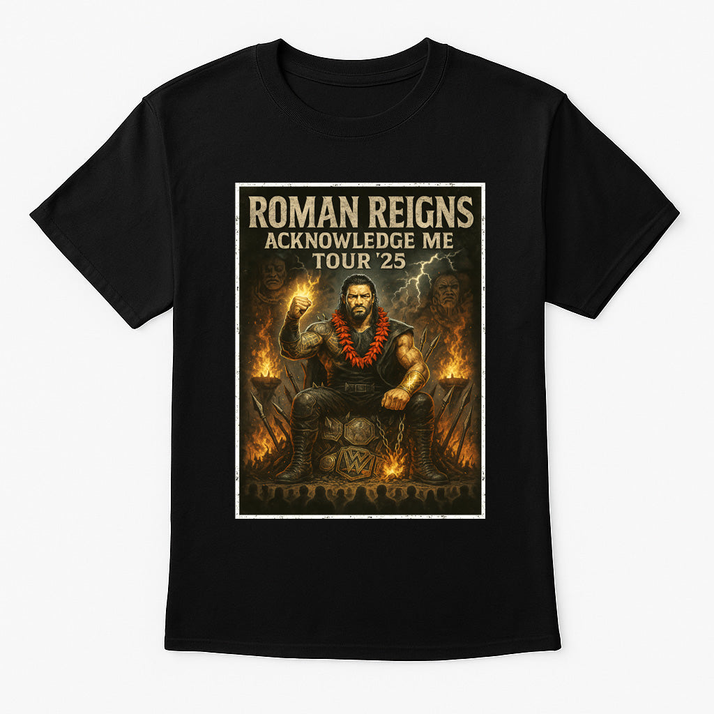 Roman Reigns Acknowledge Me Tour ’25 Tribal Chief Wrestling Unisex Adults & Kids