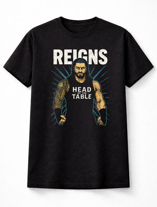Roman Reigns Reigns “Head of the Table” Wrestling Adults & Kids Unisex T-Shirt