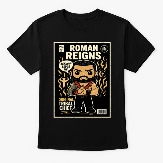 Roman Reigns “Original Tribal Chief” Pop Comic Wrestling T-Shirt — Acknowledge Greatness