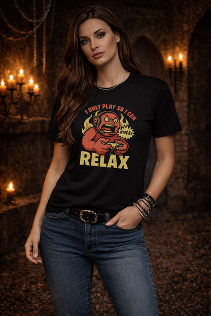 I Only Play So I Can Relax Gamer T Shirt Funny Gaming Rage Controller Tee