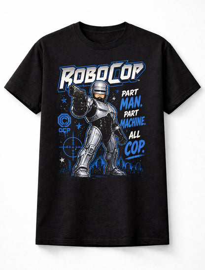 RoboCop Part Man Part Machine All Cop Sci Fi Movie Unisex T-Shirt