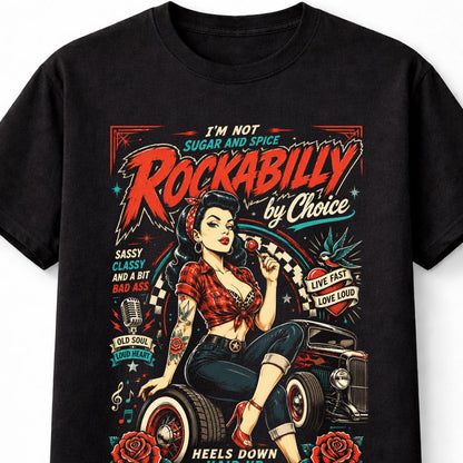 Rockabilly By Choice Pin Up Hot Rod Retro Tattoo Girl Graphic Unisex T-Shirt
