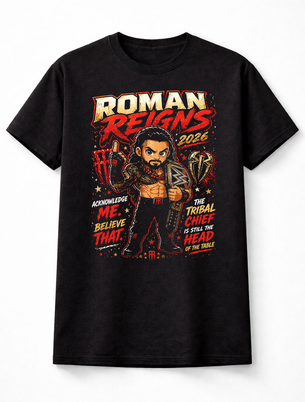 Roman Reigns Tribal Chief Acknowledge Me WWE Champion Wrestling Unisex T-Shirt