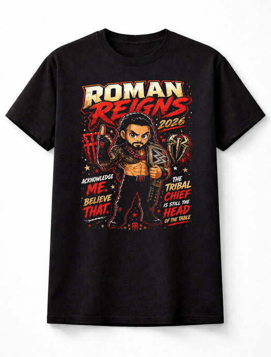 Roman Reigns Tribal Chief Wrestling T-Shirt – Acknowledge Me Champion Fan Tee Adults & Kids Unisex T-Shirt