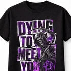Dying to Meet You Grim Reaper Skull Gothic Horror Unisex T-Shirt