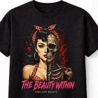 The Beauty Within Pin Up Skeleton Gothic Horror Skull Art Unisex T-Shirt