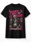 Punks Not Dead Punk Rock Skull Anarchy Rebellion Unisex T-Shirt