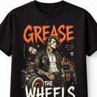 Grease The Wheels Hot Rod Rockabilly Biker Graphic Unisex T-Shirt