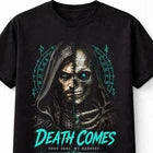 Death Comes Grim Reaper Skeleton Gothic Occult Horror Unisex T-Shirt