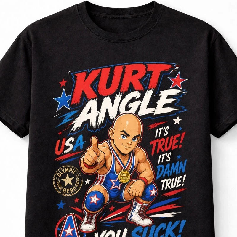 Kurt Angle It's True Olympic Wrestling Legend Unisex T-Shirt