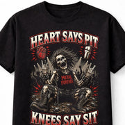 Heart Says Pit Knees Say Sit Funny Metal Skeleton Graphic Unisex T-Shirt