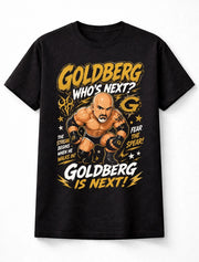 Goldberg Who's Next You're Next Wrestling Legend Retro Graphic Unisex T-Shirt