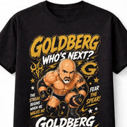 Goldberg Who's Next You're Next Wrestling Legend Retro Graphic Unisex T-Shirt