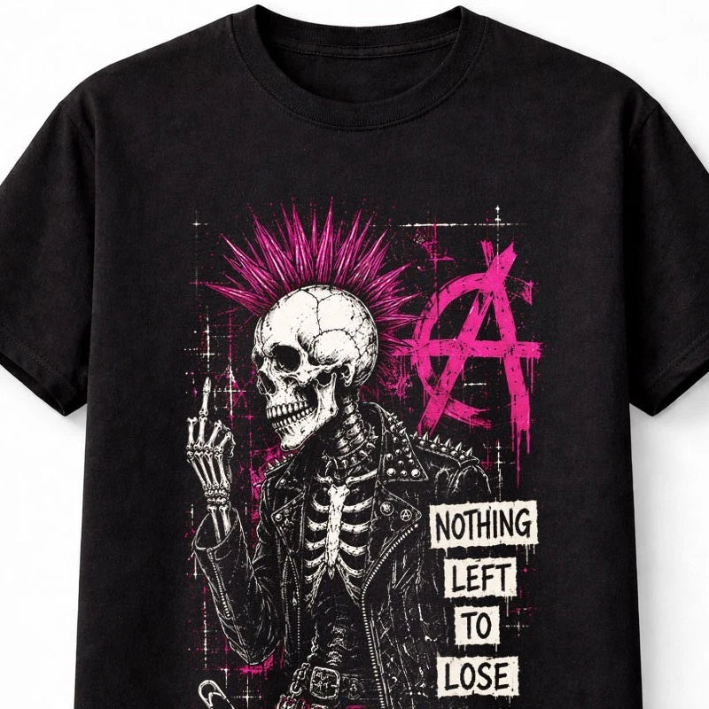 Punk Skeleton Mohawk Skull Anarchy Nothing Left To Lose Unisex T-Shirt