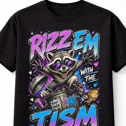 Rizz Em With The Tism Funny Raccoon Meme Graphic Autism Unisex T-Shirt