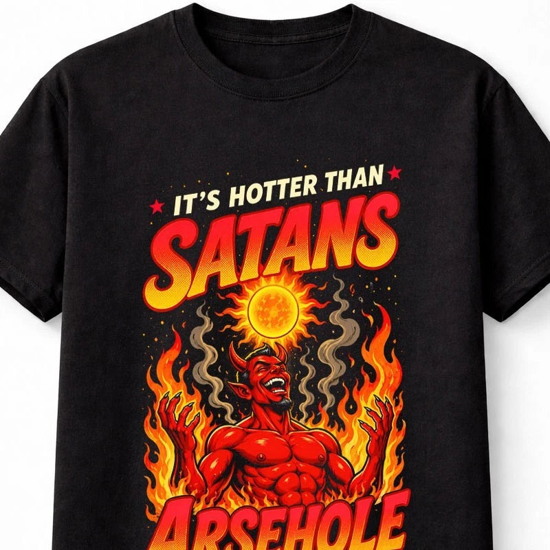 It's Hotter Than Funny Satan Devil Humour Slogan Graphic Unisex T-Shirt