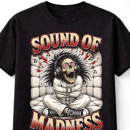 Sound Of Madness Skull Headphones Horror Music Graphic Unisex T-Shirt