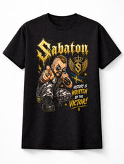 Sabaton History Is Written By The Victor Graphic T-Shirt Power Metal Band Fan Tee War History Music Shirt Adult & Kids Unisex T-Shirt