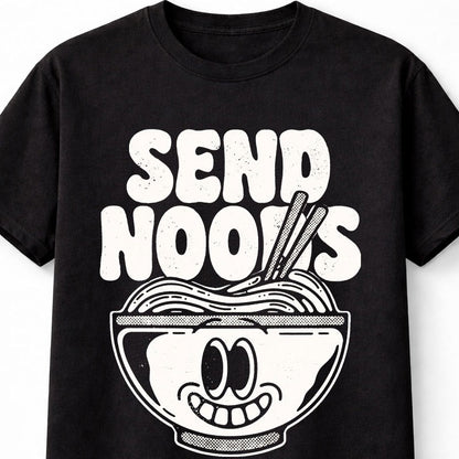 Send Noods Funny Ramen Noodles Pun Graphic Humor Tee Adults & Kids Unisex T-Shirt