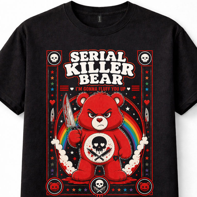 Serial Killer Bear Care Bears Horror Funny Unisex T-Shirt