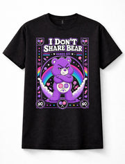 I Don't Share Bear Care Bears Funny Adult Unisex T-Shirt