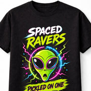 Spaced Ravers Pickled On One Funny Alien Rave Festival Unisex T-Shirt