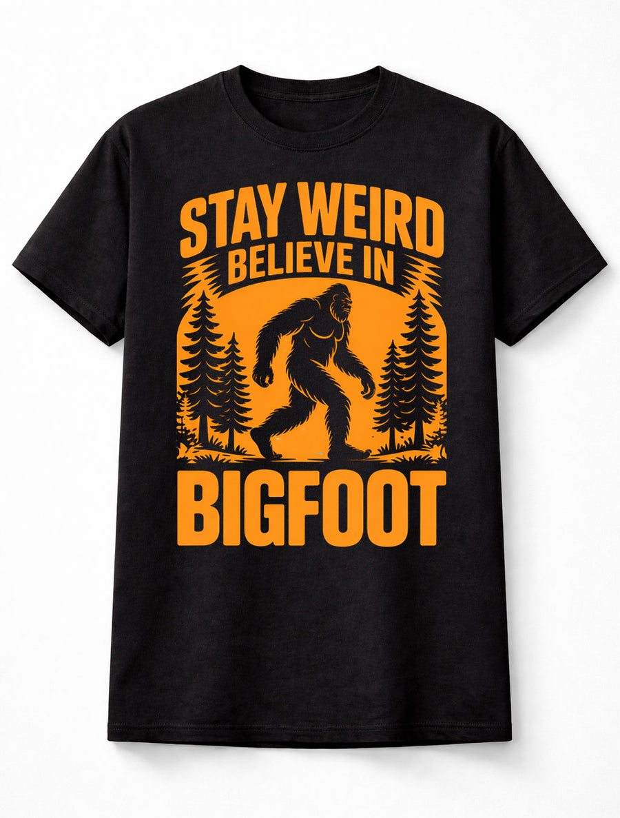 Stay Weird Believe in Bigfoot Sasquatch Cryptid Retro Unisex T Shirt